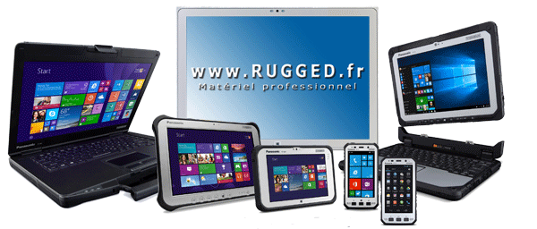 Portable et Tablette durable en France www.Rugged.FR depuis plus de 20 ans